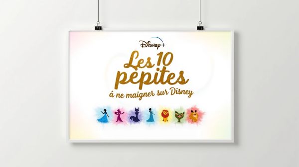 Les 10 pépites à ne pas manquer sur Disney Plus